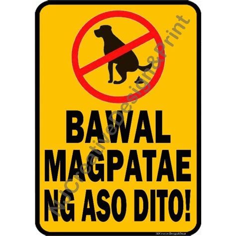 bawal magpatae ng aso dito signage|Bawal Magpatae Ng Aso Dito A4 Laminated Signage Shopee .
